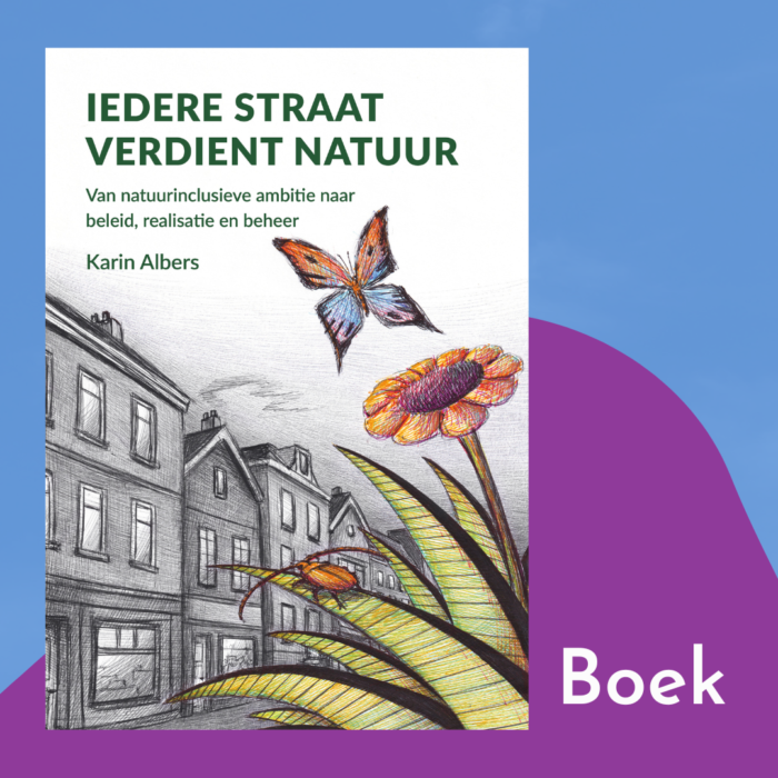 ‘Iedere straat verdient natuur’